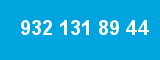 932 131 89 44